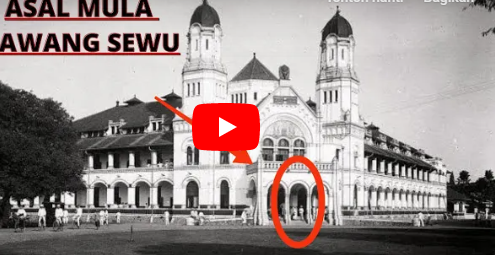 Sejarah Asal Mula Lawang Sewu